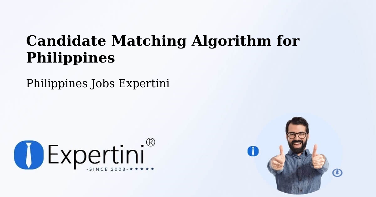 Candidate Matching Algorithm Overview – Macapsing - Philippines Jobs Expertini