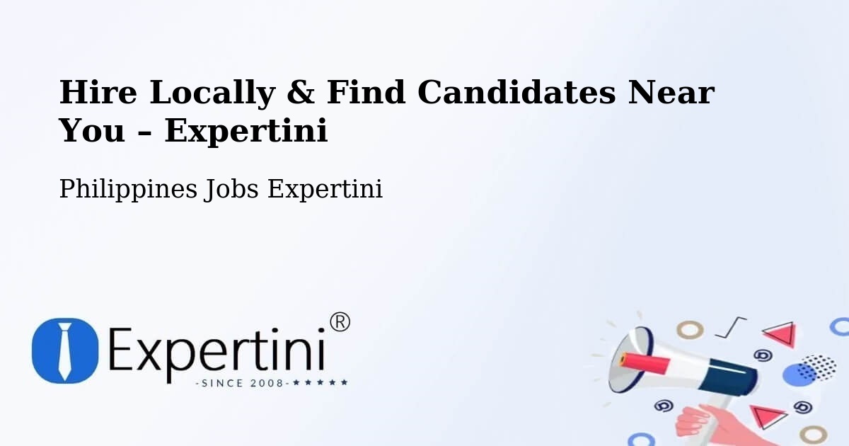 Hire Locally in Macapsing – Find Qualified Candidates Near You - Macapsing, Philippines Jobs Expertini