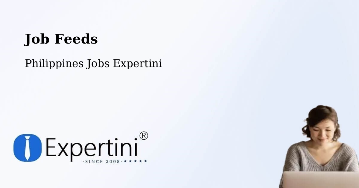Job Listings Feed – Macapsing - Philippines Jobs Expertini