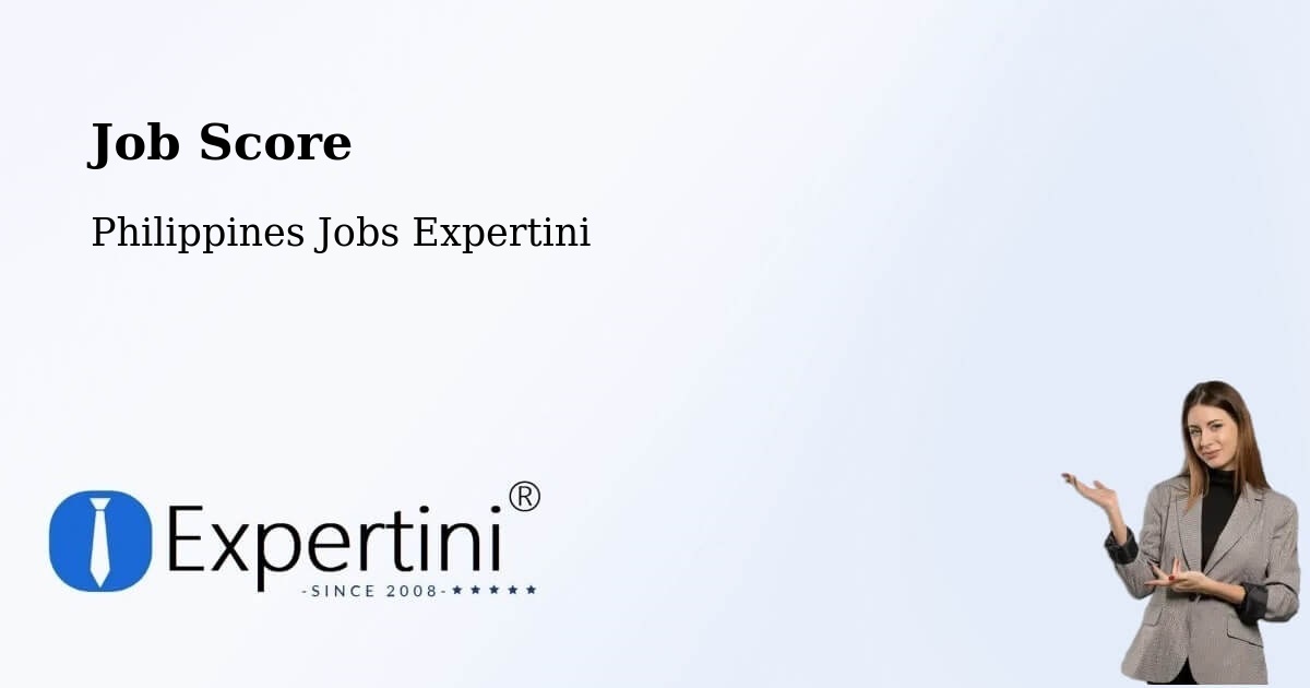 Job Score & Job Description Score Tool – Macapsing - Philippines Jobs Expertini