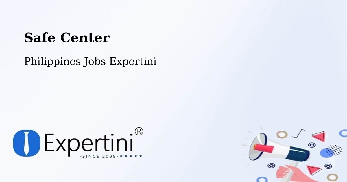 Safety Center – Macapsing - Philippines Jobs Expertini